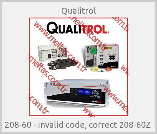 Qualitrol - 208-60 - invalid code, correct 208-60Z 