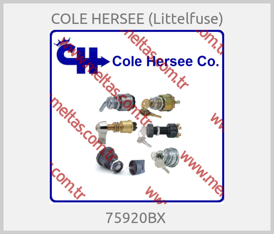 COLE HERSEE (Littelfuse)-75920BX 