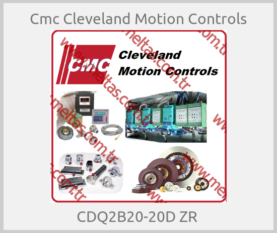 Cmc Cleveland Motion Controls - CDQ2B20-20D ZR 