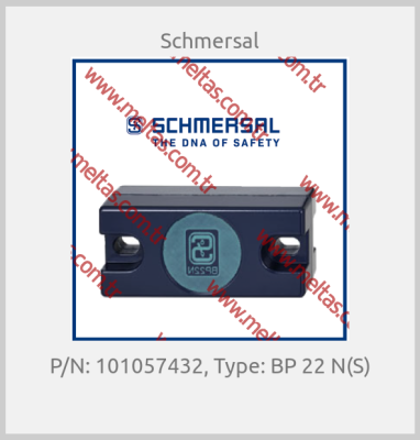 Schmersal - P/N: 101057432, Type: BP 22 N(S)