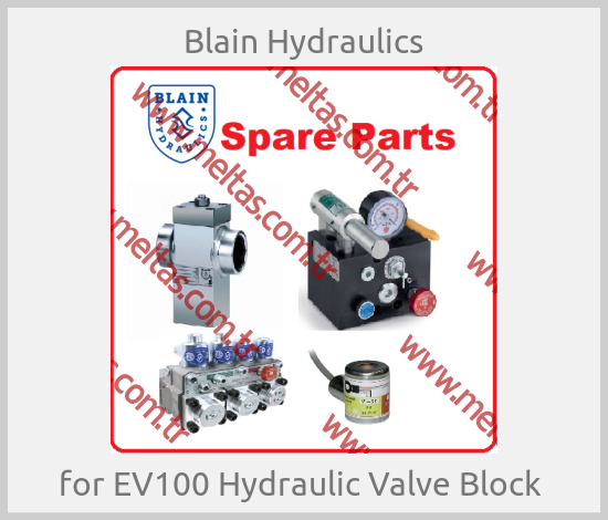 Blain Hydraulics - for EV100 Hydraulic Valve Block 