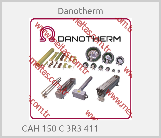 Danotherm - CAH 150 C 3R3 411                    