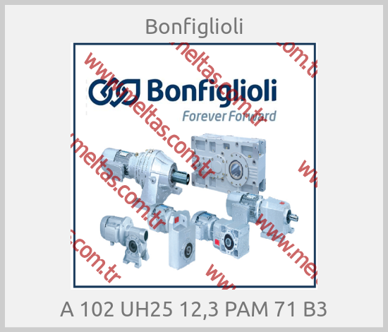 Bonfiglioli - A 102 UH25 12,3 PAM 71 B3