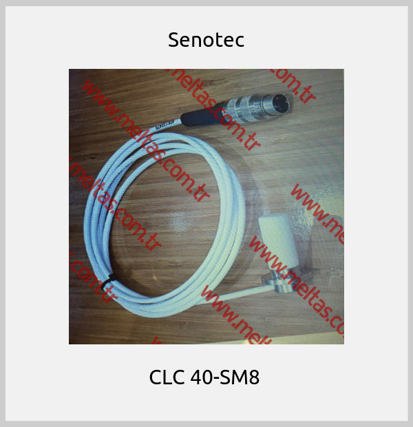 Senotec -  CLC 40-SM8 