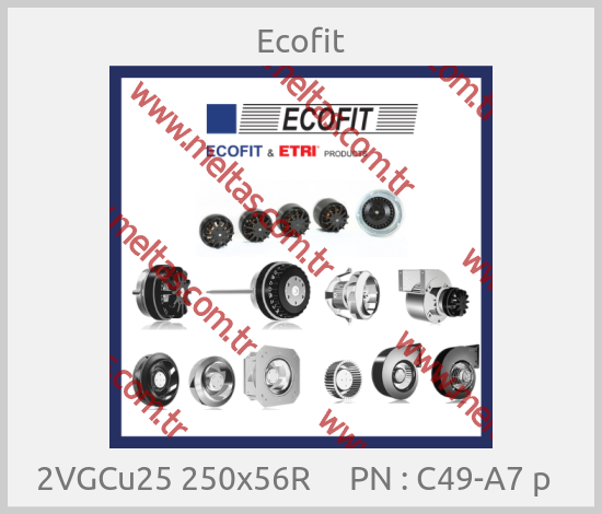 Ecofit-2VGCu25 250x56R     PN : C49-A7 p  