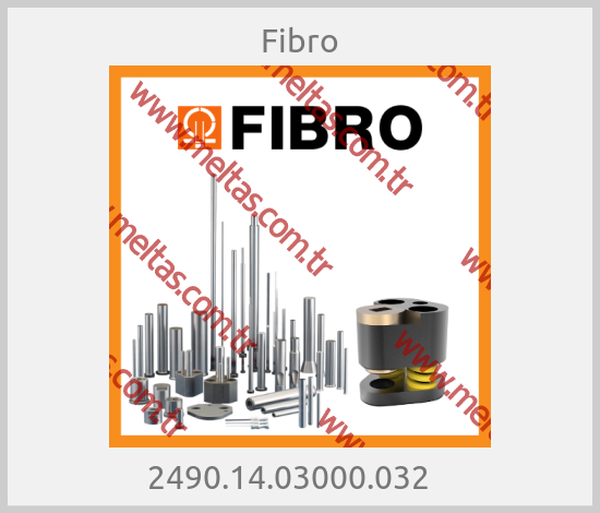 Fibro - 2490.14.03000.032   