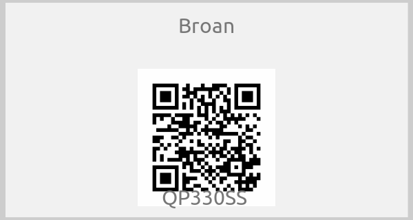 Broan - QP330SS 