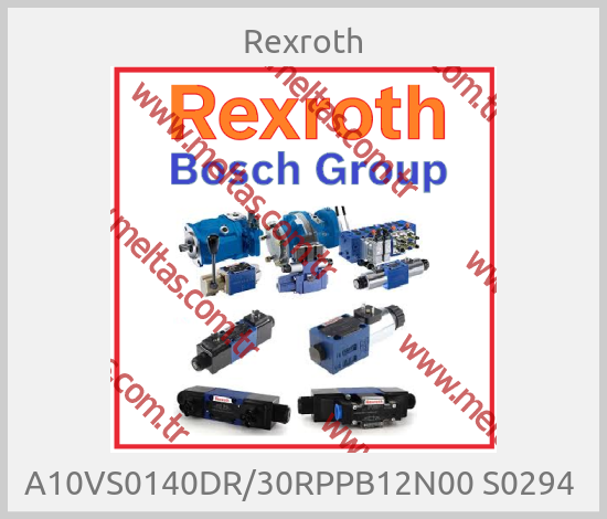 Rexroth - A10VS0140DR/30RPPB12N00 S0294 