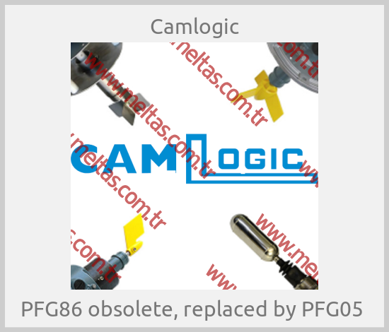 Camlogic - PFG86 obsolete, replaced by PFG05 