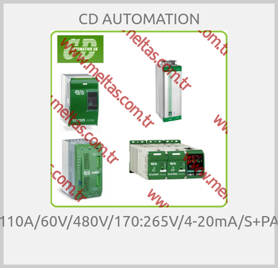 CD AUTOMATION-CD3200/110A/110A/60V/480V/170:265V/4-20mA/S+PA/VxI/EF/EN/EM 