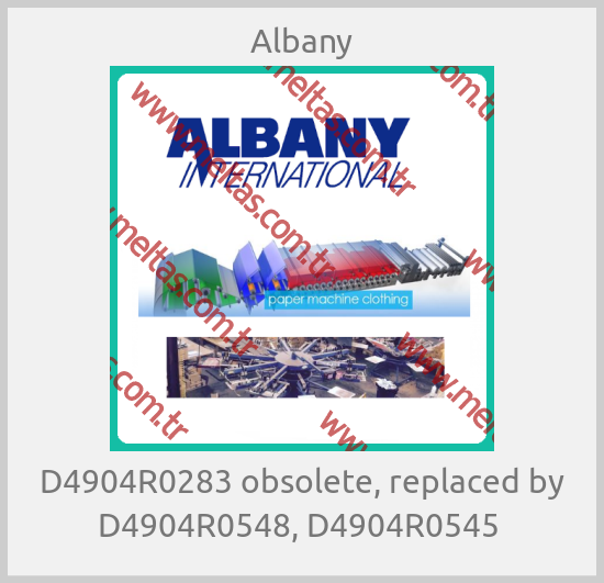 Albany - D4904R0283 obsolete, replaced by D4904R0548, D4904R0545 