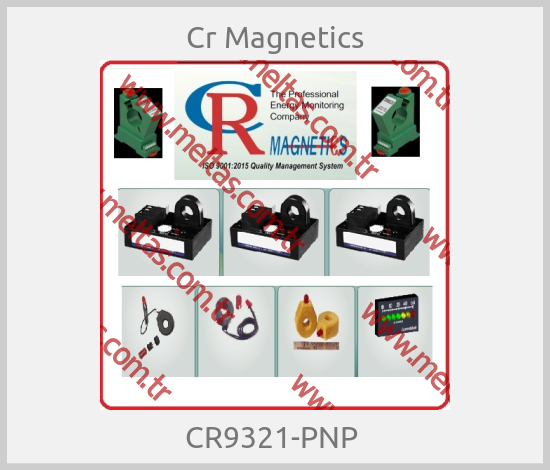 Cr Magnetics - CR9321-PNP 