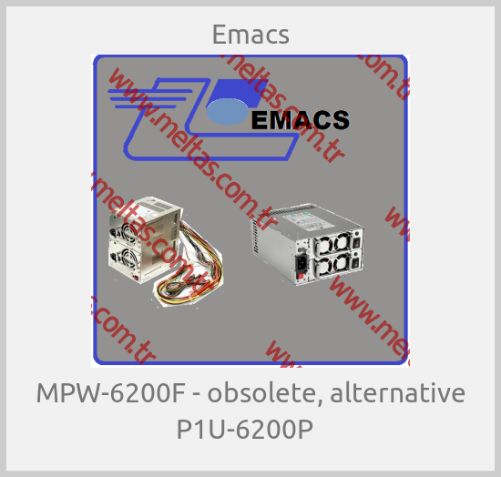Emacs - MPW-6200F - obsolete, alternative P1U-6200P  