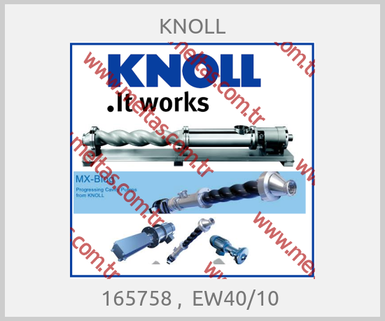KNOLL - 165758 ,  EW40/10 