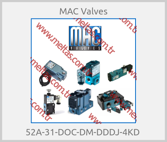 МAC Valves - 52A-31-DOC-DM-DDDJ-4KD 