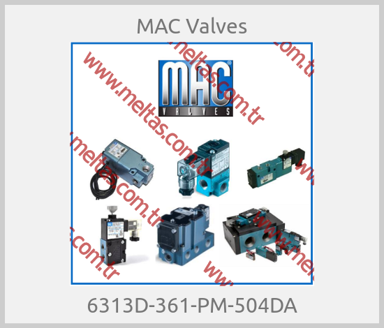 МAC Valves - 6313D-361-PM-504DA
