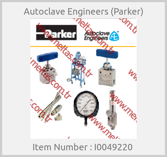 Autoclave Engineers (Parker) - Item Number : I0049220 