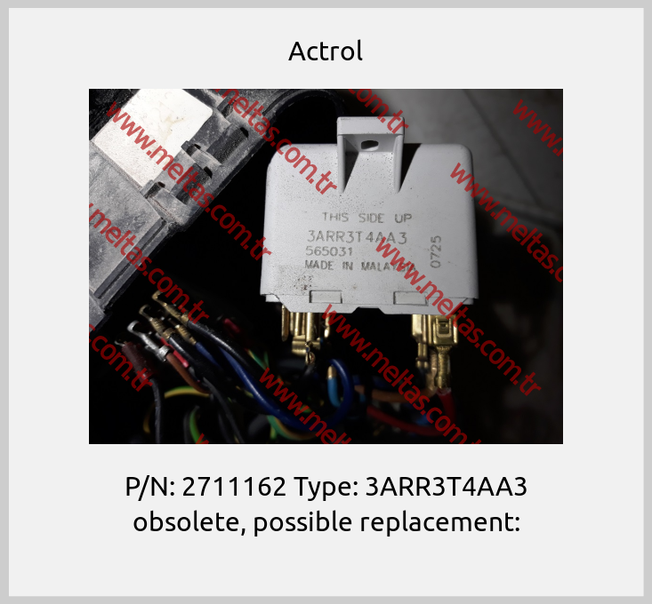 Actrol - P/N: 2711162 Type: 3ARR3T4AA3 obsolete, possible replacement: