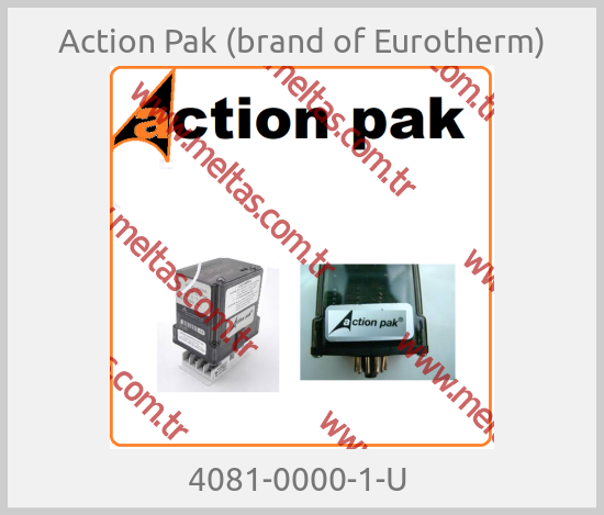 Action Pak (brand of Eurotherm) - 4081-0000-1-U 
