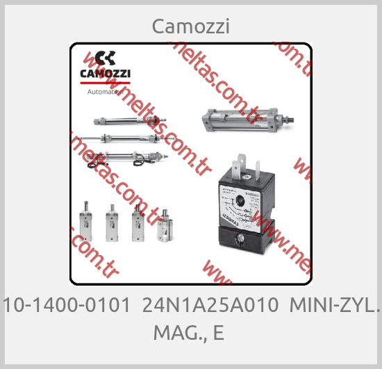 Camozzi - 10-1400-0101  24N1A25A010  MINI-ZYL. MAG., E 