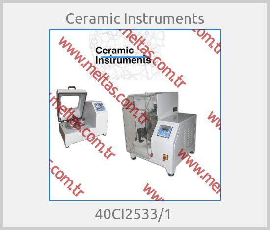Ceramic Instruments - 40CI2533/1 