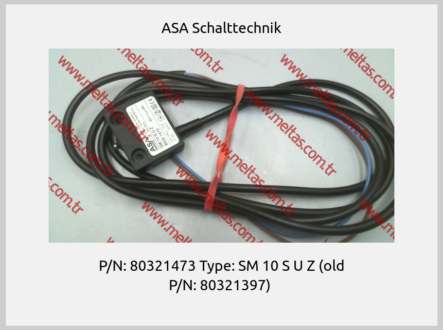 ASA Schalttechnik-P/N: 80321473 Type: SM 10 S U Z (old P/N: 80321397) 