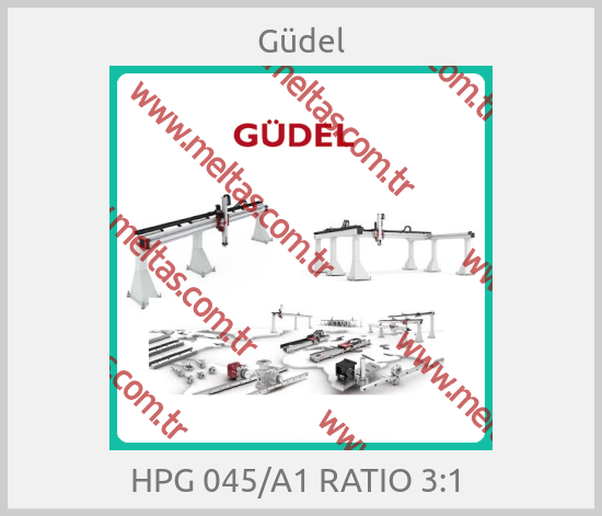 Güdel-HPG 045/A1 RATIO 3:1 