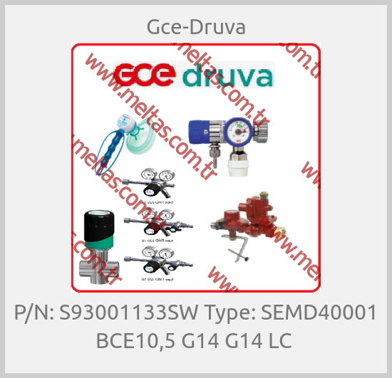 Gce-Druva - P/N: S93001133SW Type: SEMD40001 BCE10,5 G14 G14 LC 