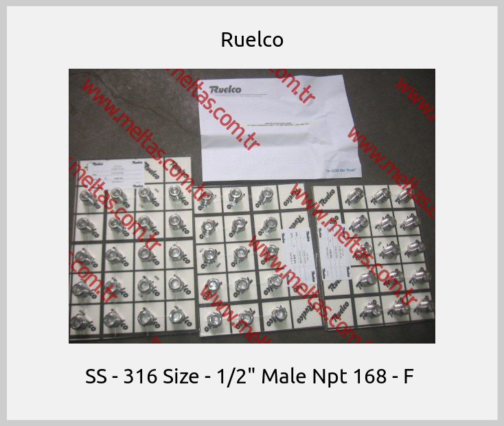 Ruelco - SS - 316 Size - 1/2" Male Npt 168 - F 