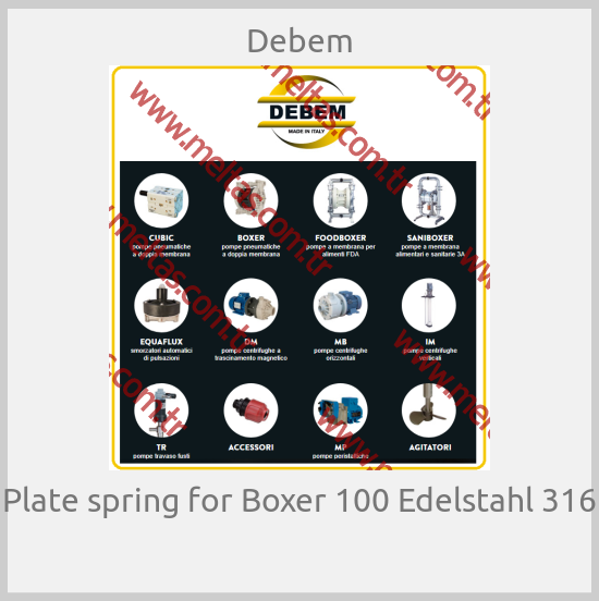 Debem - Plate spring for Boxer 100 Edelstahl 316 