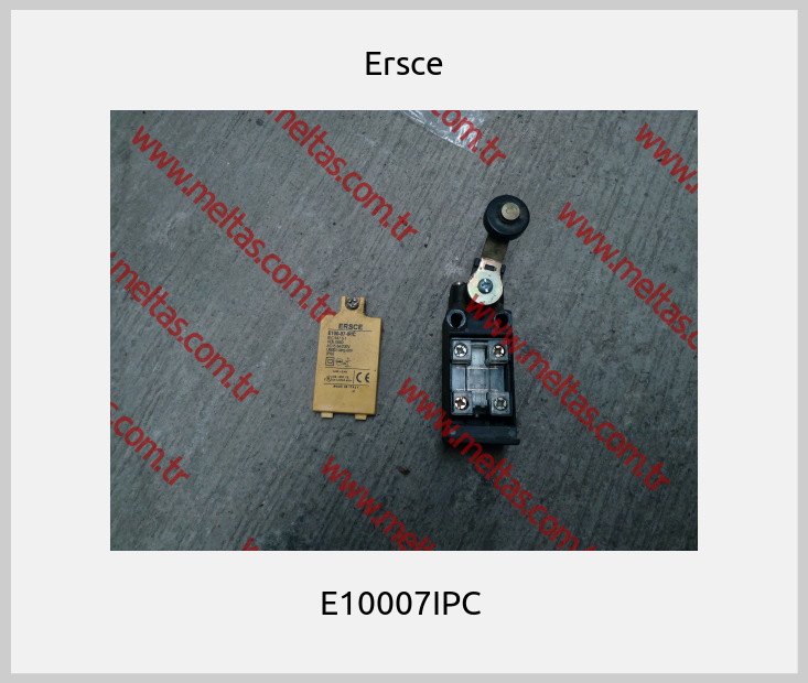 Ersce - E10007IPC 