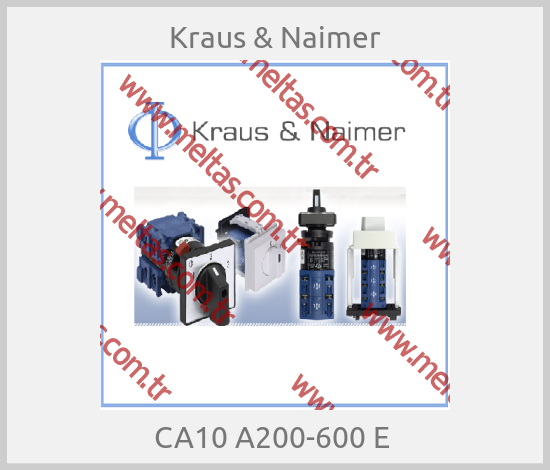 Kraus & Naimer - CA10 A200-600 E 