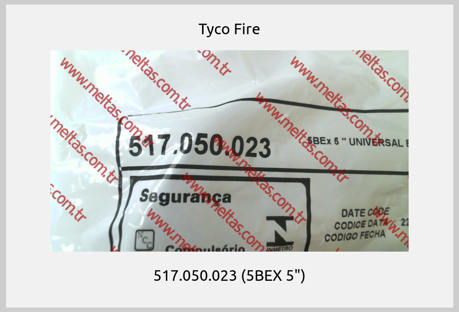 Tyco Fire - 517.050.023 (5BEX 5")