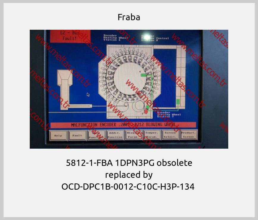Fraba-5812-1-FBA 1DPN3PG obsolete replaced by OCD-DPC1B-0012-C10C-H3P-134 