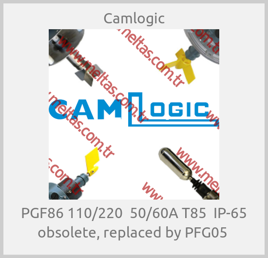 Camlogic - PGF86 110/220  50/60А Т85  IP-65 obsolete, replaced by PFG05 