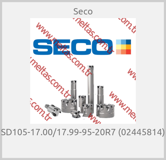 Seco-SD105-17.00/17.99-95-20R7 (02445814) 