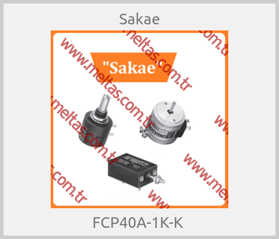Sakae - FCP40A-1K-K 