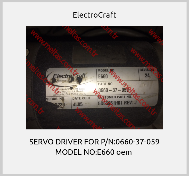 ElectroCraft - SERVO DRIVER FOR P/N:0660-37-059 MODEL NO:E660 oem 