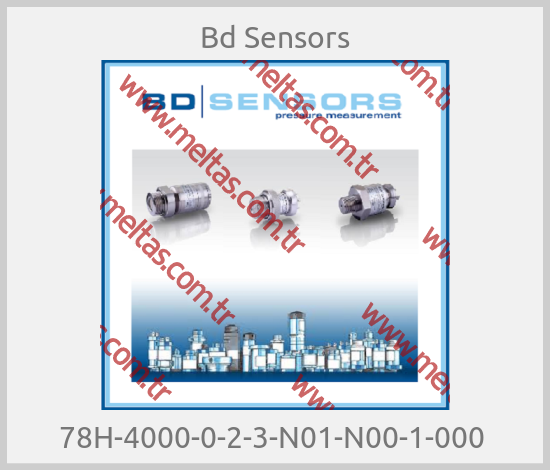 Bd Sensors-78H-4000-0-2-3-N01-N00-1-000 