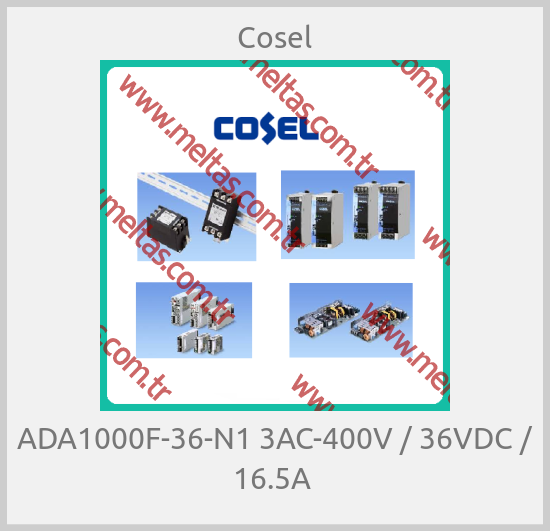 Cosel - ADA1000F-36-N1 3AC-400V / 36VDC / 16.5A 
