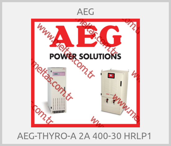 AEG - AEG-THYRO-A 2A 400-30 HRLP1 