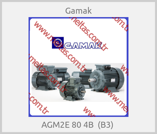 Gamak-AGM2E 80 4B  (B3) 