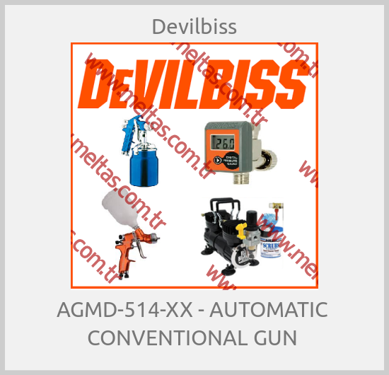 Devilbiss - AGMD-514-XX - AUTOMATIC  CONVENTIONAL GUN 