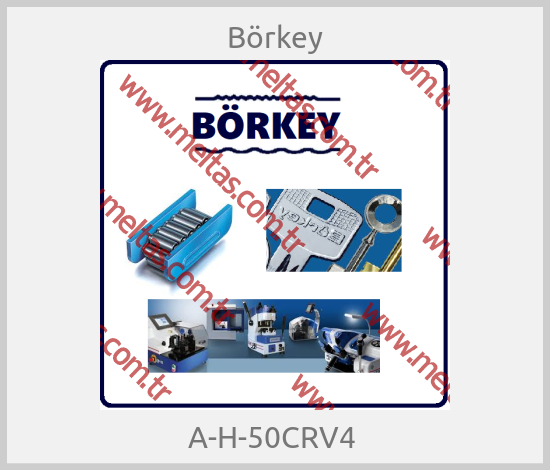 Börkey-A-H-50CRV4 