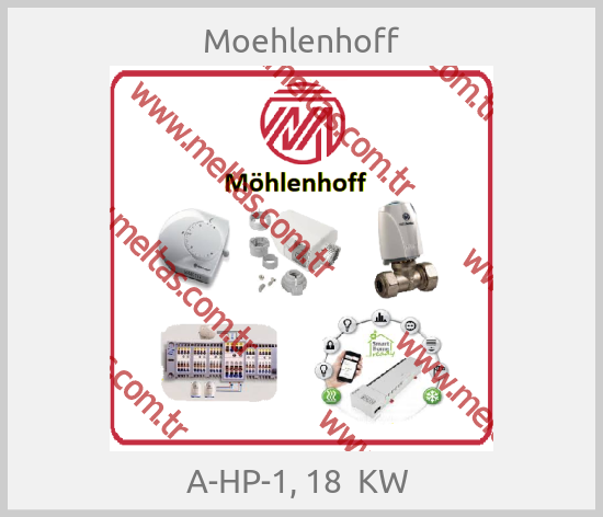 Moehlenhoff - A-HP-1, 18  KW 