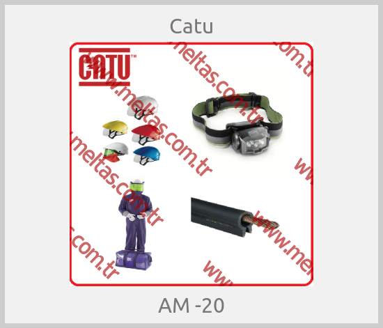 Catu - AM -20