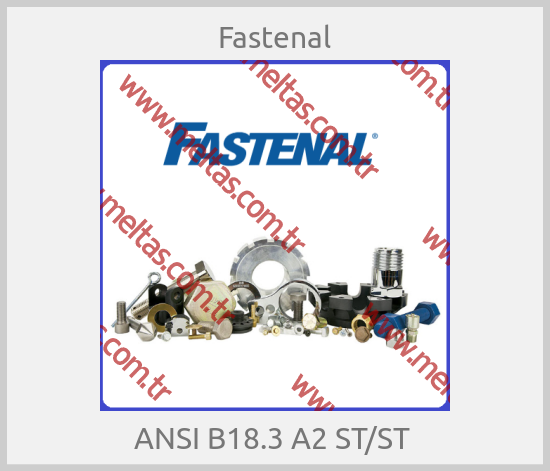Fastenal-ANSI B18.3 A2 ST/ST 