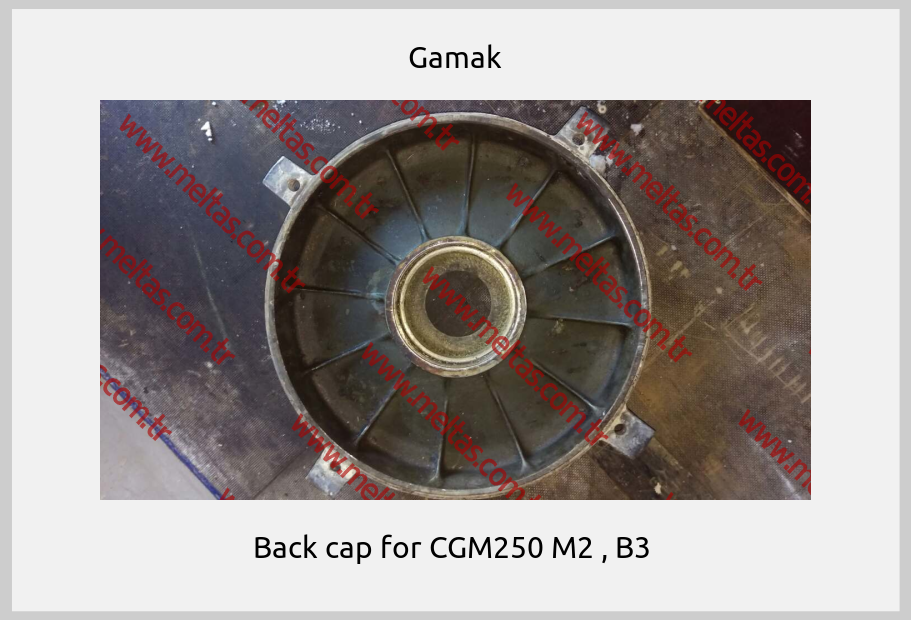 Gamak-Back cap for CGM250 M2 , B3 