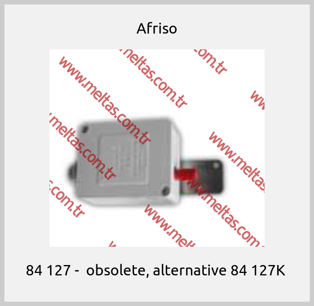 Afriso - 84 127 -  obsolete, alternative 84 127K 