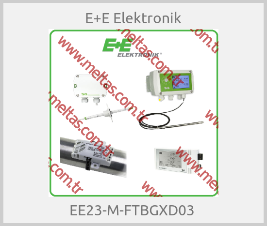 E+E Elektronik - EE23-M-FTBGXD03 